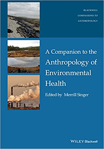 A Companion to the Anthropology of Environmental Health – eBook PDF