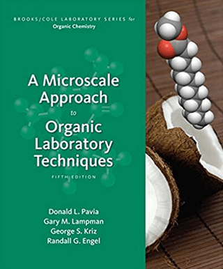 A Microscale Approach to Organic Laboratory Techniques 5th Edition, ISBN-13: 978-1133106524