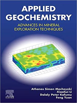 Applied Geochemistry: Advances in Mineral Exploration Techniques – eBook PDF