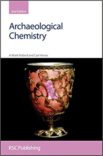Archaeological Chemistry 2nd Edition by A. Mark Pollard, Carl Heron, ISBN-13: 978-0854042623