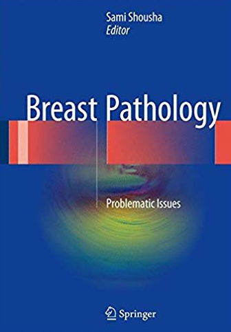 Breast Pathology: Problematic Issues, ISBN-13: 978-3319286532