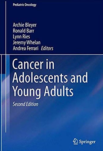Cancer in Adolescents and Young Adults 2nd Edition Archie Bleyer, ISBN-13: 978-3319336770