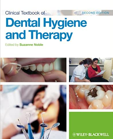 Clinical Textbook of Dental Hygiene and Therapy 2nd Edition, ISBN-13: 978-0470658376