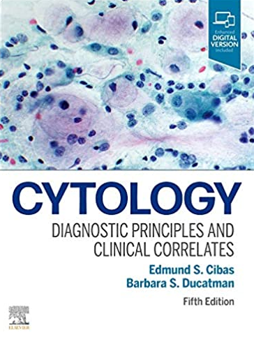 Cytology: Diagnostic Principles and Clinical Correlates 5th Edition, ISBN-13: 978-0323636360