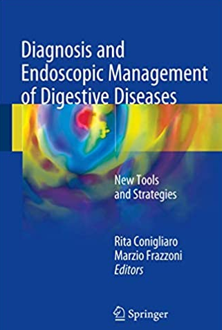 Diagnosis and Endoscopic Management of Digestive Diseases, ISBN-13: 978-3319423562