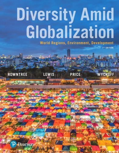 Diversity Amid Globalization: World Regions, Environment, Development (7th Edition) – eBook PDF