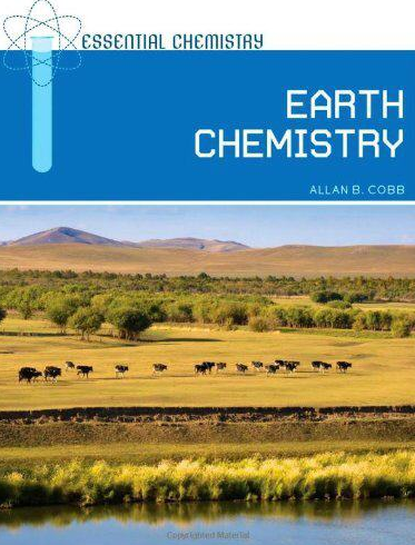 Earth Chemistry Allan B. Cobb, ISBN-13: 978-0791096772