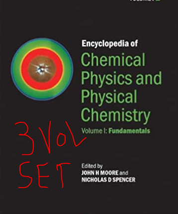Encyclopedia of Chemical Physics and Physical Chemistry – 3 Volume Set, ISBN-13: 978-0750303132