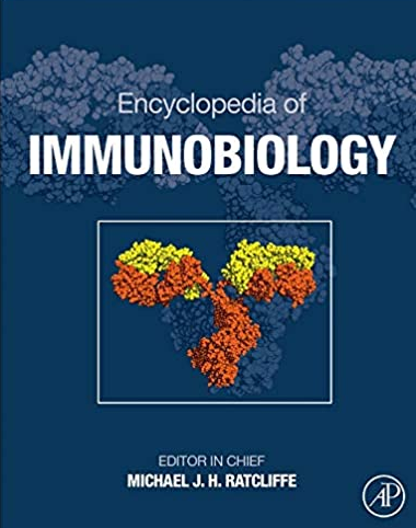 Encyclopedia of Immunobiology 1st Edition by Michael J.H. Ratcliffe, ISBN-13: 978-0123742797