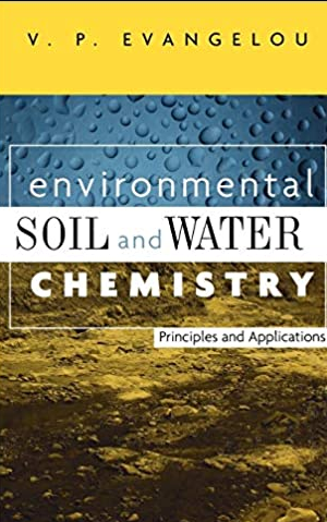 Environmental Soil and Water Chemistry: Principles and Applications, ISBN-13: 978-0471165156