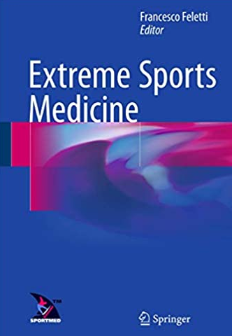 Extreme Sports Medicine by Francesco Feletti, ISBN-13: 978-3319282633