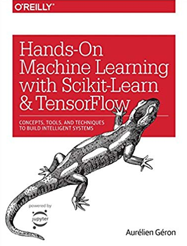 Hands-On Machine Learning with Scikit-Learn and TensorFlow, ISBN-13: 978-1491962299