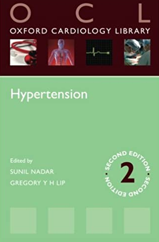 Hypertension 2nd Edition Oxford Cardiology Library, ISBN-13: 978-0198701972