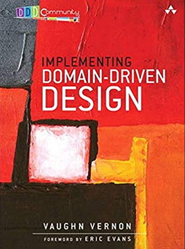 Implementing Domain-Driven Design 1st Edition, ISBN-13: 978-0321834577