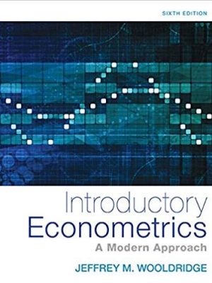 Introductory Econometrics: A Modern Approach 6th Edition, ISBN-13: 978-1305270107