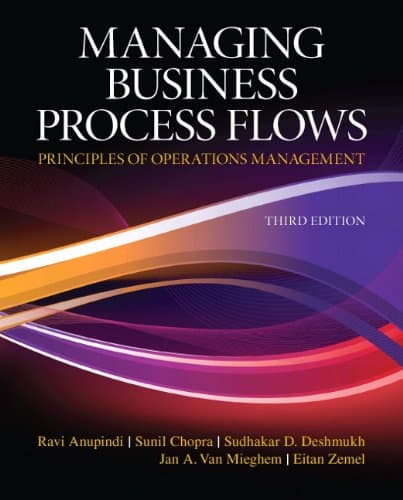 Managing Business Process Flows: Principles of Operations Management (3rd Edition) – eBook PDF