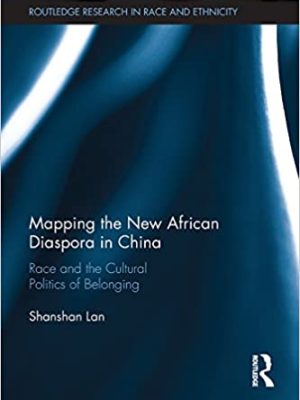 Mapping the New African Diaspora in China – eBook PDF