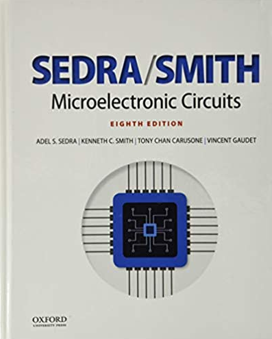 Microelectronic Circuits 8th Edition Adel S. Sedra, ISBN-13: 978-0190853464