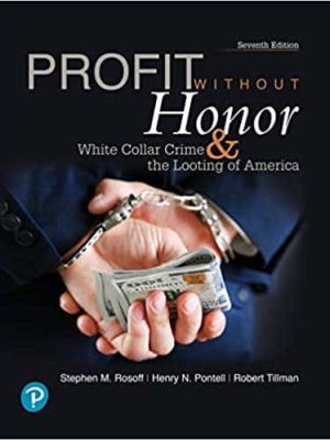 Profit Without Honor: White Collar Crime and the Looting of America (7th Edition) – eBook PDF