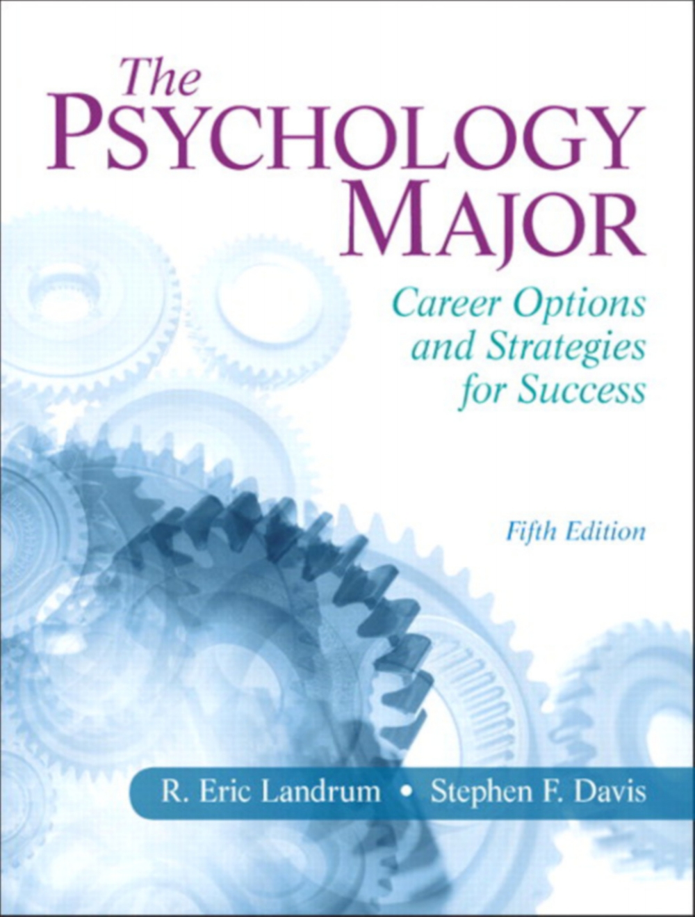 The Psychology Major: Career Options and Strategies for Success (5th Edition) – eBook PDF