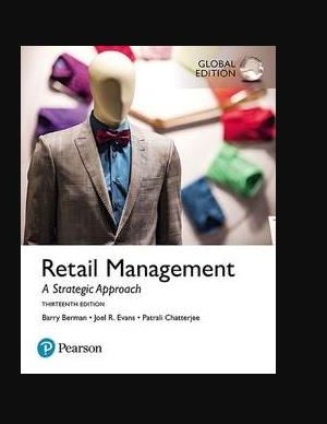 Retail Management 13th GLOBAL Edition Joel R. Evans, ISBN-13: 978-1292214672