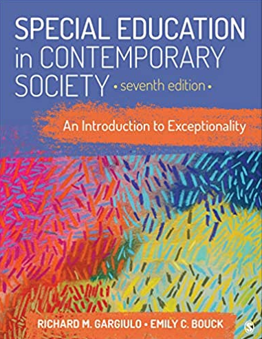Special Education in Contemporary Society: An Introduction to Exceptionality 7th Edition, ISBN-13: 978-1544373652