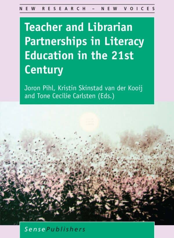 Teacher and Librarian Partnerships in Literacy Education in the 21st Century – eBook PDF