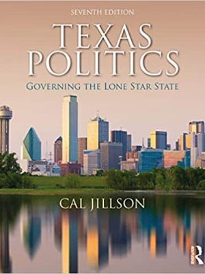 Texas Politics: Governing the Lone Star State (7th Edition) – eBook PDF