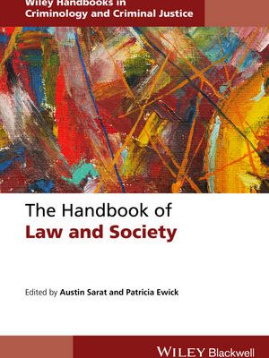The Handbook of Law and Society, ISBN-13: 978-1118701461