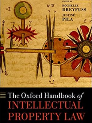 The Oxford Handbook of Intellectual Property Law – eBook PDF