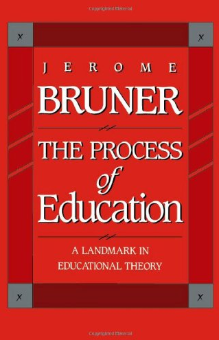 The Process of Education Jerome Bruner, ISBN-13: 978-0674710016