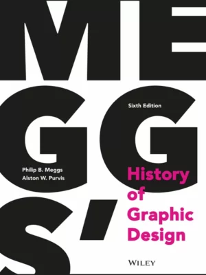 Meggs’ History of Graphic Design (6th Edition) – PDF