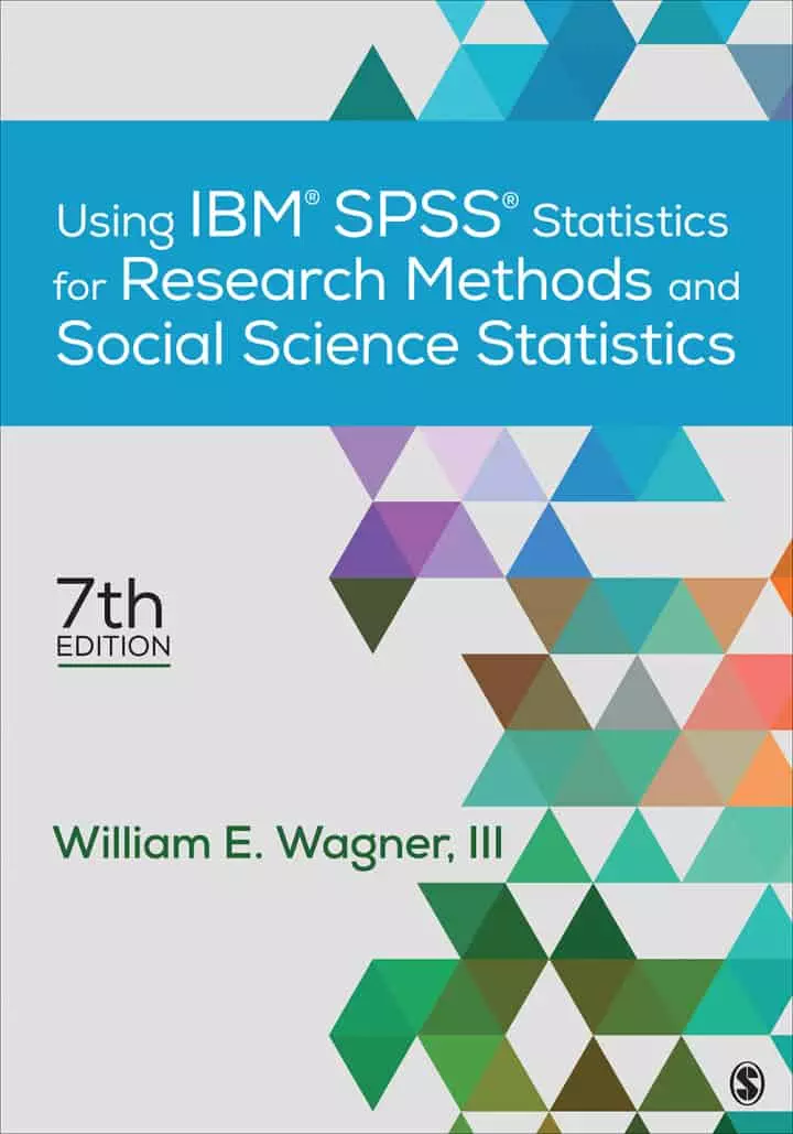Using IBM SPSS Statistics for Research Methods and Social Science Statistics (7th Edition) – PDF